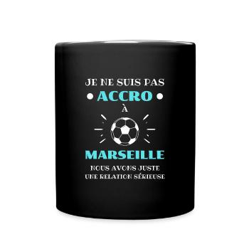 accro marseille foot humour marseillais football - Mug uni - noir - Devant