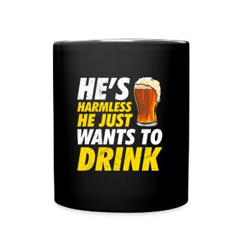 Der will nur Bier saufen Biertrinker - Tasse einfarbig - Schwarz - Vorne