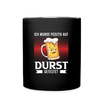Positiv auf Durst getestet Bier Durst Biertrinker - Tasse einfarbig - Schwarz - Vorne