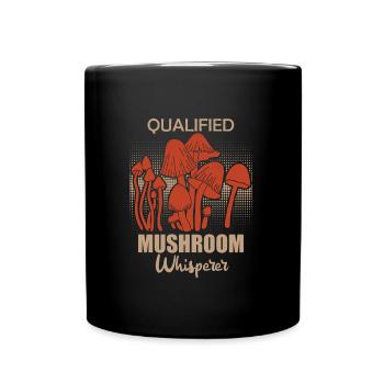 Qualified Mushroom Picker Pile Collecting - Full Colour Mug - black - Front