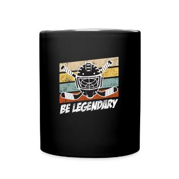 Be Legendary Hockey Ice Hockey - Full Colour Mug - black - Front