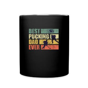 Best Pucking Dad Ever Eishockey Papa - Tasse einfarbig - Schwarz - Vorne
