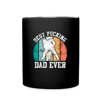 Best Pucking Dad Ever Hockey Dad - Tasse einfarbig - Schwarz - Vorne