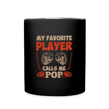 My Favorite Player calls me Pop - Full Colour Mug - black - Front