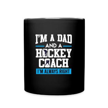 Dad and Hockey Coach Ice Hockey Dad - Full Colour Mug - black - Front