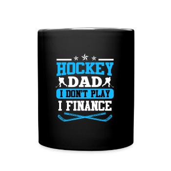 Papa eines Eishockeyspieler ich finanziere - Tasse einfarbig - Schwarz - Vorne