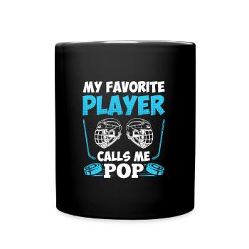 My Favorite Player calls me Pop - Full Colour Mug - black - Front