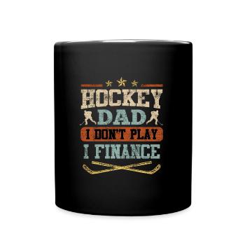 Papa eines Eishockeyspieler ich finanziere - Tasse einfarbig - Schwarz - Vorne