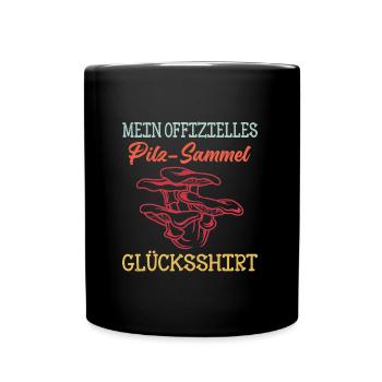 Glücksshirt Pfifferling Pilz sammeln Pilzsammler - Tasse einfarbig - Schwarz - Vorne