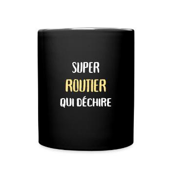 super routier qui déchire humour chauffeur camion - Mug uni - noir - Devant