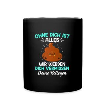 Abschied Kollege Jobwechsel Arbeitswechsel - Tasse einfarbig - Schwarz - Vorne