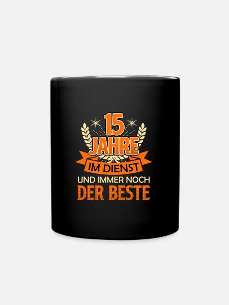15 Dienstjahre Arbeitsjubiläum 15 Jahre - Tasse einfarbig - Schwarz