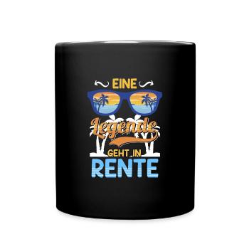 Renteneintritt eine Legende geht in Rente - Tasse einfarbig - Schwarz - Vorne