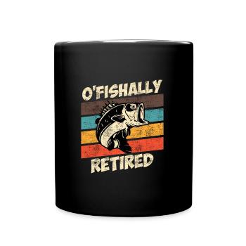 O Fishally retired pension angler retirement - Full Colour Mug - black - Front