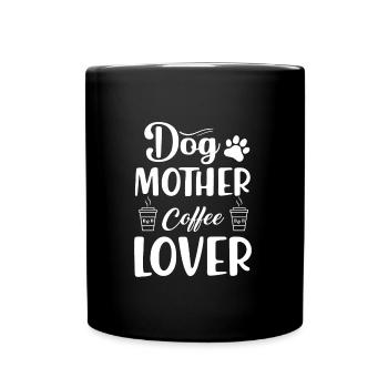 Dog mother coffee lover - Full Colour Mug - black - Front