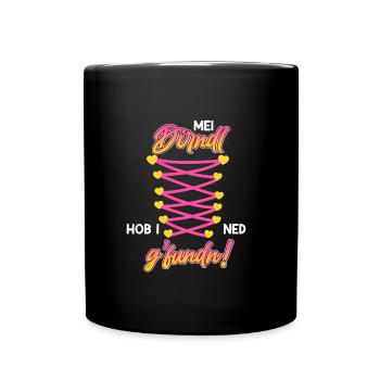Mein Dirndl hab ich nicht gefunden Dirndl Ersatz - Tasse einfarbig - Schwarz - Vorne