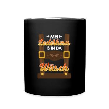 Mei Lederhosn is in da Wäsch Trachten - Tasse einfarbig - Schwarz - Vorne