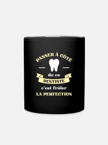 perfection dentiste humour dents homme femme drole - Mug uni - noir