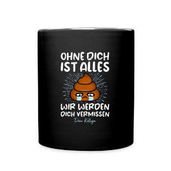 Jobwechsel Kollege Abschiedsgeschenk Ruhestand - Tasse einfarbig - Schwarz - Vorne
