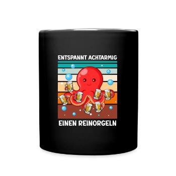 Entspannt achtarmig einen reinorgeln Bier - Tasse einfarbig - Schwarz - Vorne