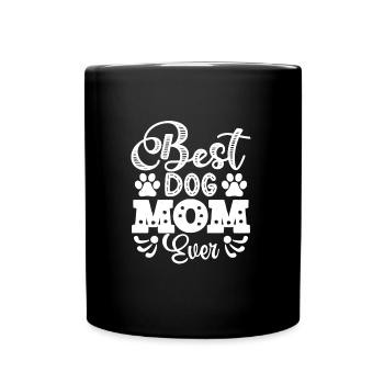 Best dog mom ever - Full Colour Mug - black - Front