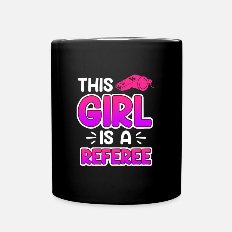 Ladies referee referee referee - Full Colour Mug - black