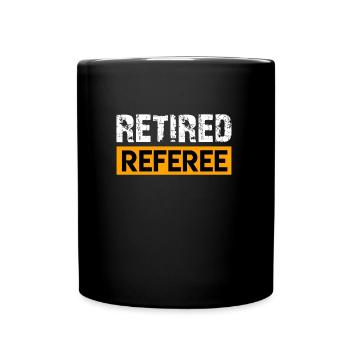 Schiedsrichter in Rente Rentner Schiedsrichter - Tasse einfarbig - Schwarz - Vorne