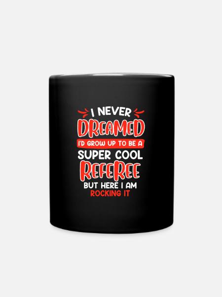 Super cool Referee Schiedsrichterin Damen - Tasse einfarbig - Schwarz