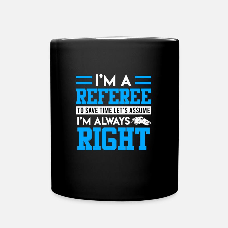 Je suis l’arbitre - Mug uni - noir