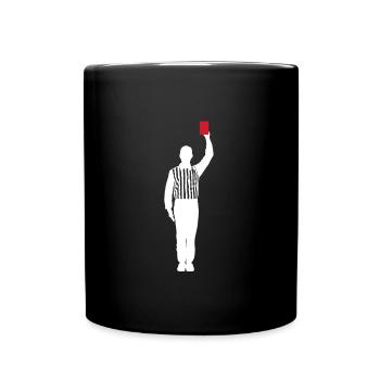 Schiedsrichter rote Karte Schiri Foul - Tasse einfarbig - Schwarz - Vorne