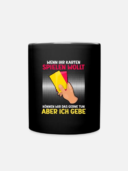 Lustiger Schiedsrichter Spruch Schiri - Tasse einfarbig - Schwarz
