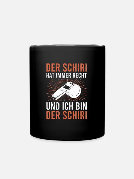Schiedsrichter hat immer Recht - Tasse einfarbig - Schwarz