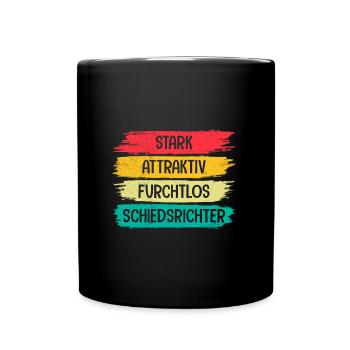 Stark Attraktiv Furchtlos Schiedsrichter - Tasse einfarbig - Schwarz - Vorne