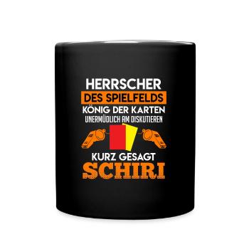 Schiri Herrscher des Spielfelds König - Tasse einfarbig - Schwarz - Vorne