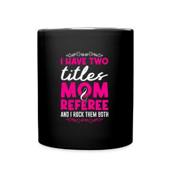 Maman et Arbitre Dames Arbitre - Mug uni - noir - Devant