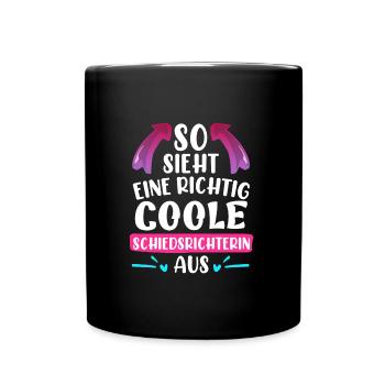 So sieht eine coole Schiedsrichterin aus - Tasse einfarbig - Schwarz - Vorne