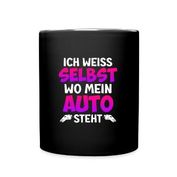 Ich weiß selbst wo mein Auto steht Schiri - Tasse einfarbig - Schwarz - Vorne
