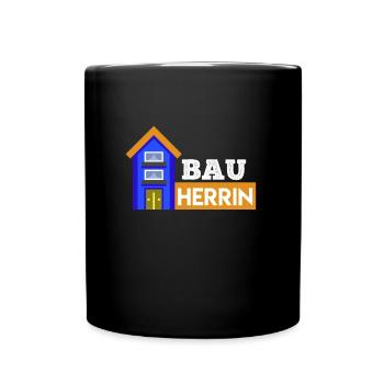 Bauherrin Eigenheim Hausbauer - Tasse einfarbig - Schwarz - Vorne
