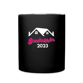 Bauherrin 2023 Eigenheim Tiny House Richtfest - Tasse einfarbig - Schwarz - Vorne