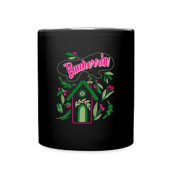 Bauherrin Eigenheim Damen - Tasse einfarbig - Schwarz - Vorne