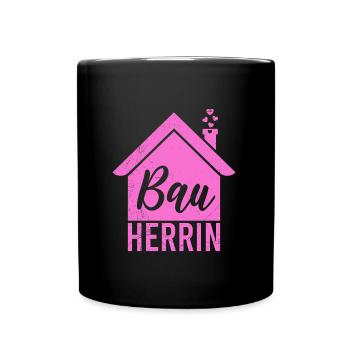 Bauherrin Eigenheim Richtfest Bauherrin - Tasse einfarbig - Schwarz - Vorne