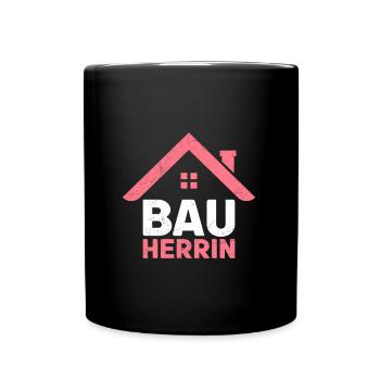 Bauherrin Eigenheim Richtfest Bauherrin - Tasse einfarbig - Schwarz - Vorne