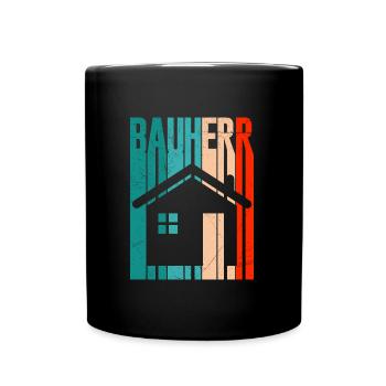 Richtfest Eigenheim Bauherr - Tasse einfarbig - Schwarz - Vorne