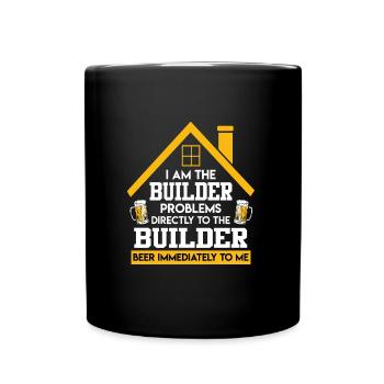 I am the builder beer directly to me - Full Colour Mug - black - Front