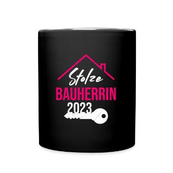 Stolze Bauherrin 2023 - Tasse einfarbig - Schwarz - Vorne
