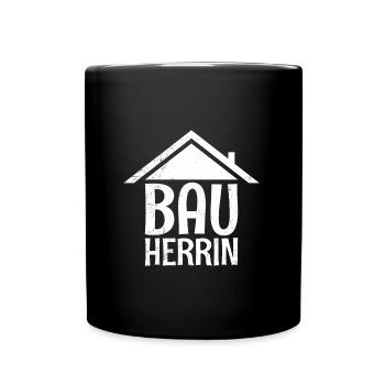 Bauherrin Eigenheim Richtfest Bauherrin - Tasse einfarbig - Schwarz - Vorne