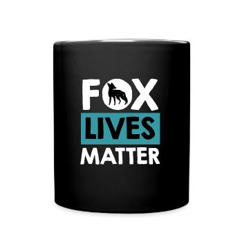 Fox lives Matter Fuchsleben sind wichtig - Tasse einfarbig - Schwarz - Vorne