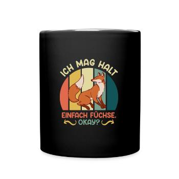 Ich mag halt einfach Füchse ok? Fuchs - Tasse einfarbig - Schwarz - Vorne