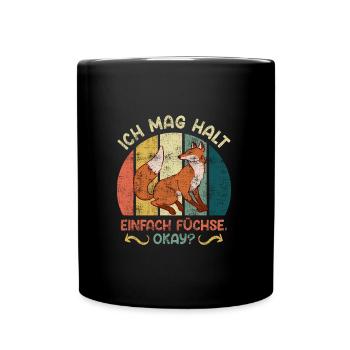 Ich mag halt einfach Füchse ok? Fuchs - Tasse einfarbig - Schwarz - Vorne