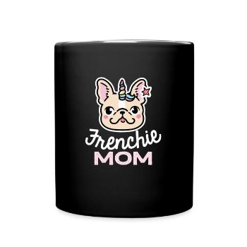 Frenchie Mom Unicorn Dog Frenchie - Full Colour Mug - black - Front